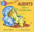 Albert's Gift for Grandmother