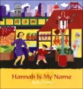 Hannah Is My Name