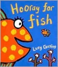 Hooray for Fish