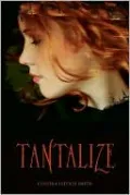 Tantalize