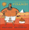Who Built the Pyramid?