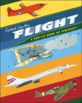 Flight: A Pop-Up Book of Aircraft