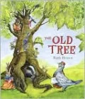 The Old Tree: An Environmental Fable