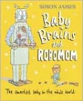 Baby Brains and RoboMom