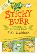 Adventures in Burrwood Forest (Sticky Burr Series #1)