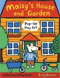 Maisy's House and Garden: Pop-Up Play (Maisy Series)