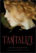 Tantalize