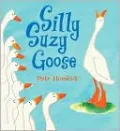 Silly Suzy Goose