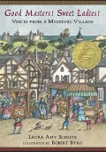 Good Masters! Sweet Ladies!: Voices From a Medieval Village