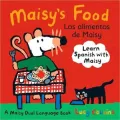 Maisy's Food/Los alimentos de Maisy