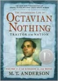 The Astonishing Life of Octavian Nothing, Traitor to the Nation, Volume II: The Kingdom on the Waves