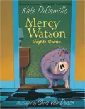 Mercy Watson Fights Crime