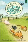 Wild Times at the Bed and Biscuit
