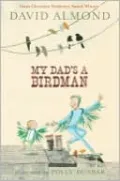 My Dad's a Birdman