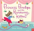Princess Penelope and the Runaway Kitten