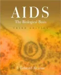 AIDS: The Biological Basis, Third Edition