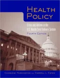 Healthy Policy : Crisis Reform in the U. S. Health Care Delivery System