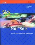 Sick Not Sick : A Guide to Rapid Patient Assessment