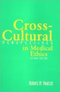 Cross Cultural Perspectives in Medical Ethics