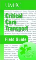 Critical Care Transport Field Guide