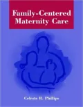 Family-Centered Maternity Care