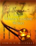 How The Human Genome Works