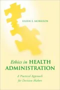 Ethics In Health Administration