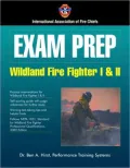 Exam Prep: Wildland Fire Fighter I and II