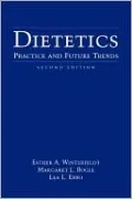 Dietetics: Practice and Future Trends