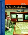 The Effective Corrections Manager: Correctional Supervision for the Future