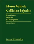 Motor Vehicle Collision Injuries: Biomechanics, Diagnosis, and Management