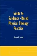 Guide to Evidence-Based Physical Therapy Practice