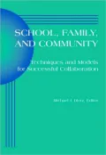 School, Family, and Community: Techniques and Models for Successful Collaboration