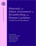 Maternal and Infant Assessment for Breastfeeding and Human Lactation: A Guide for the Practitioner