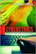 CyberEthics: Morality and Law in Cyberspace