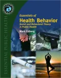 Essentials of Health Behavior: Social and Behavioral Theory in Public Health