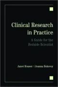 Clinical Research in Practice: A Guide for the Bedside Scientist