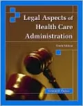 Legal Aspects of Health Care Administration