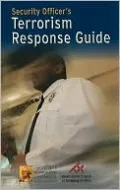 Security Officer's Terrorism Response Guide