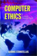 Computer Ethics: A Global Perspective