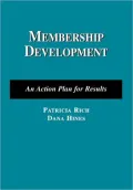 Membership Development : An Action Plan for Results