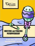Quick Look Nursing: Obstetric and Pediatric Pathophysiology