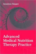 Advanced Medical Nutrition Therapy Practice