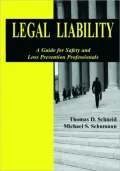 Legal Liability: A Guide for Safety and Loss Prevention Professionals