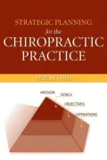 Strategic Planning for the Chiropractic Practice
