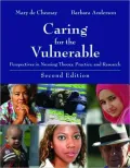 Caring for the Vulnerable: Perspectives in Nursing Theory, Practice, and Research