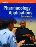Pharmacology Applications, Paramedic: Pharmacology