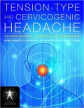 Tension-Type and Cervicogenic Headache: Pathophysiology, Diagnosis, and Management