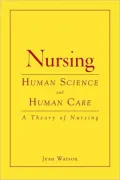 Nursing: Human Science and Human Care