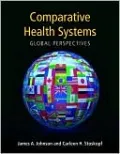 Comparative Health Systems: Global Perspectives